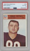 Mike Ditka from the 1966 Philadelphia set graded by PSA and given an overall grade of 6.