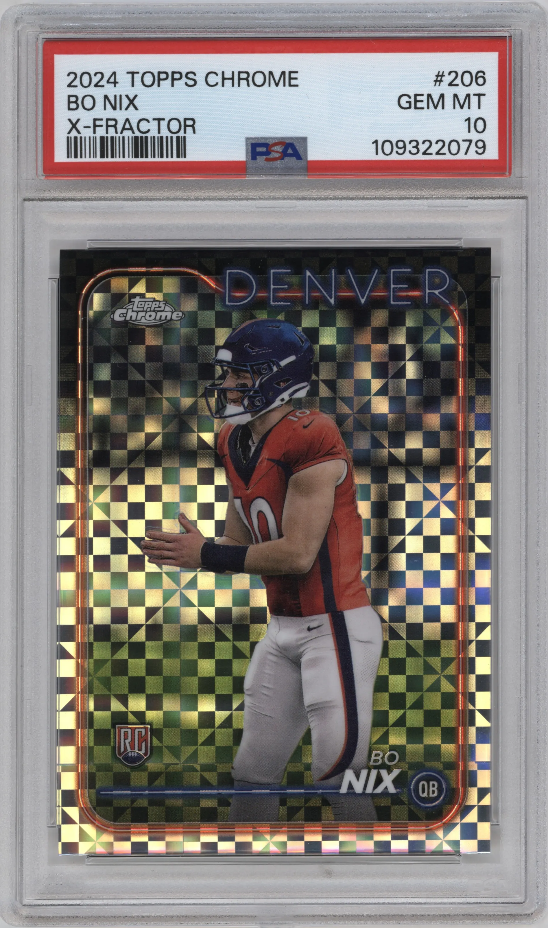 2024 Topps Chrome Bo Nix X-Fractor PSA 10