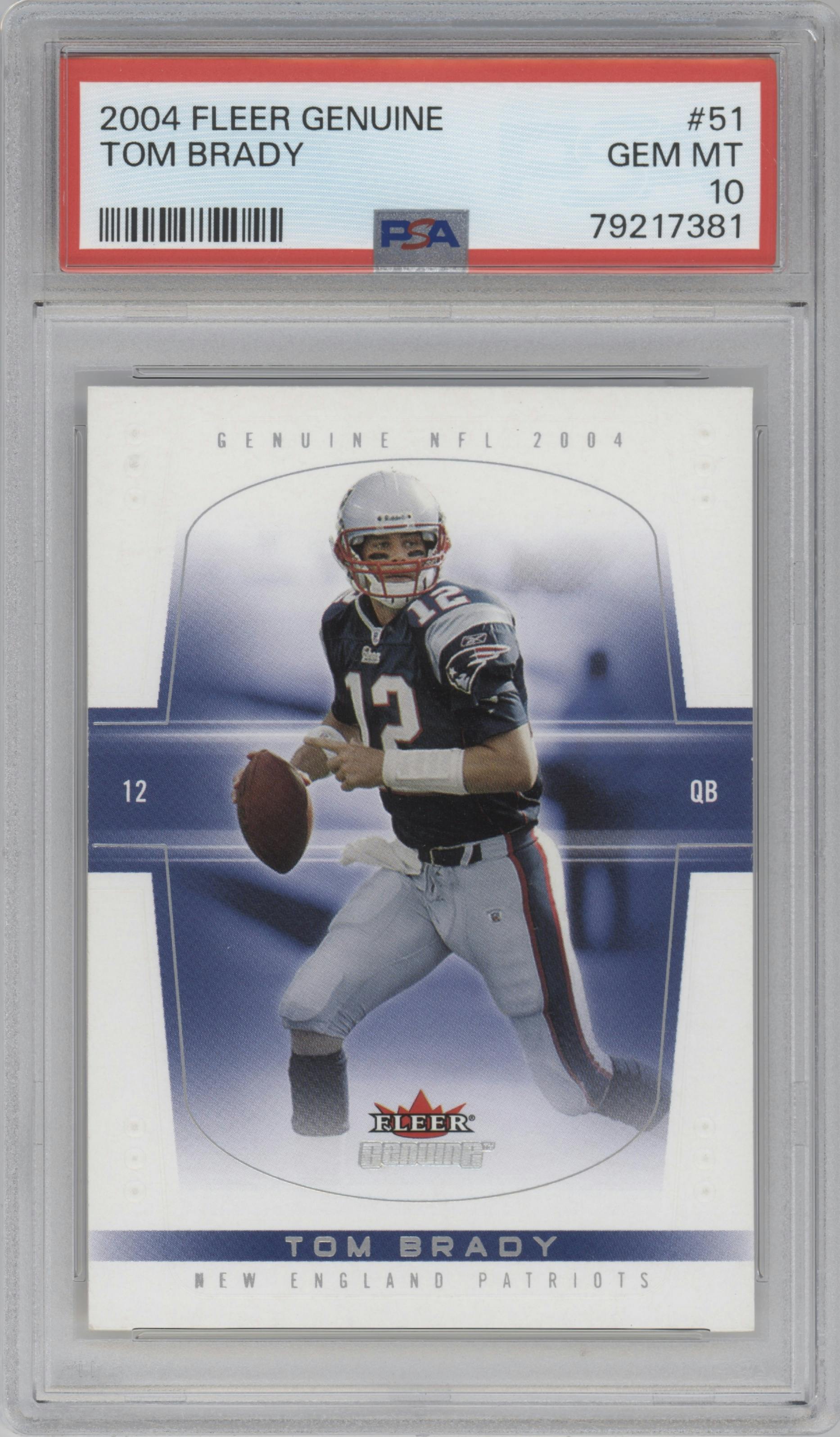 Tom Brady from the 2004 Fleer Genuine set graded by PSA and given an overall grade of 10.