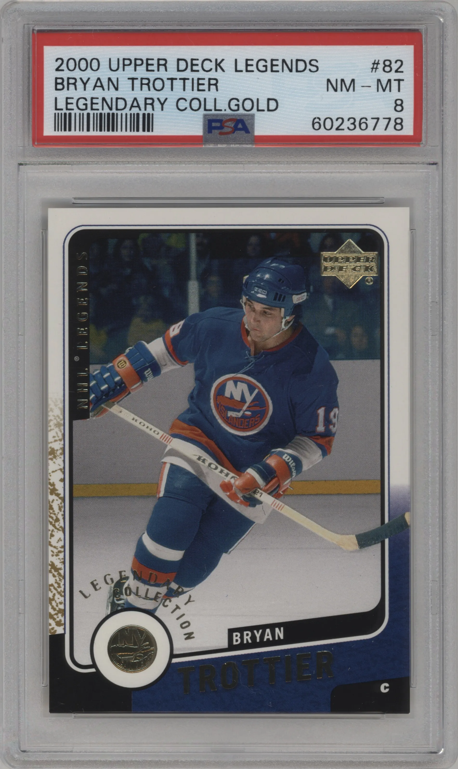 2000 Upper Deck Legends Bryan Trottier Legendary Collection Gold #82 PSA 8