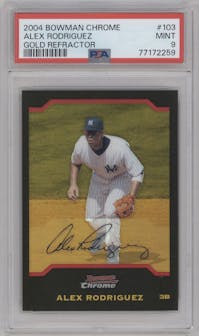 Alex Rodriguez from the 2004 Bowman Chrome set featuring a Gold Refractor parallel graded by PSA and given an overall grade of 9.