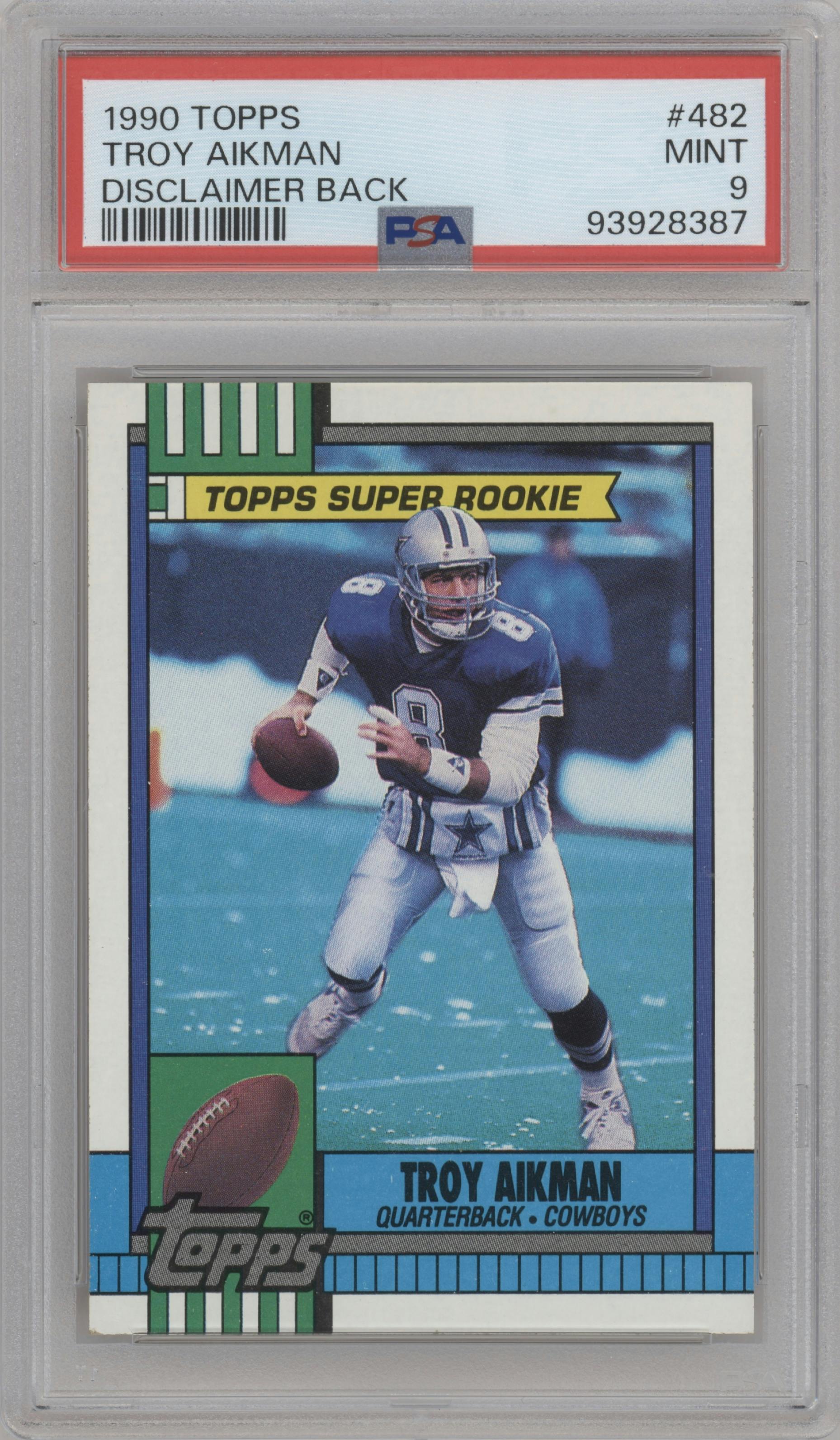 Troy Aikman from the 1990 Topps set graded by PSA and given an overall grade of 9.
