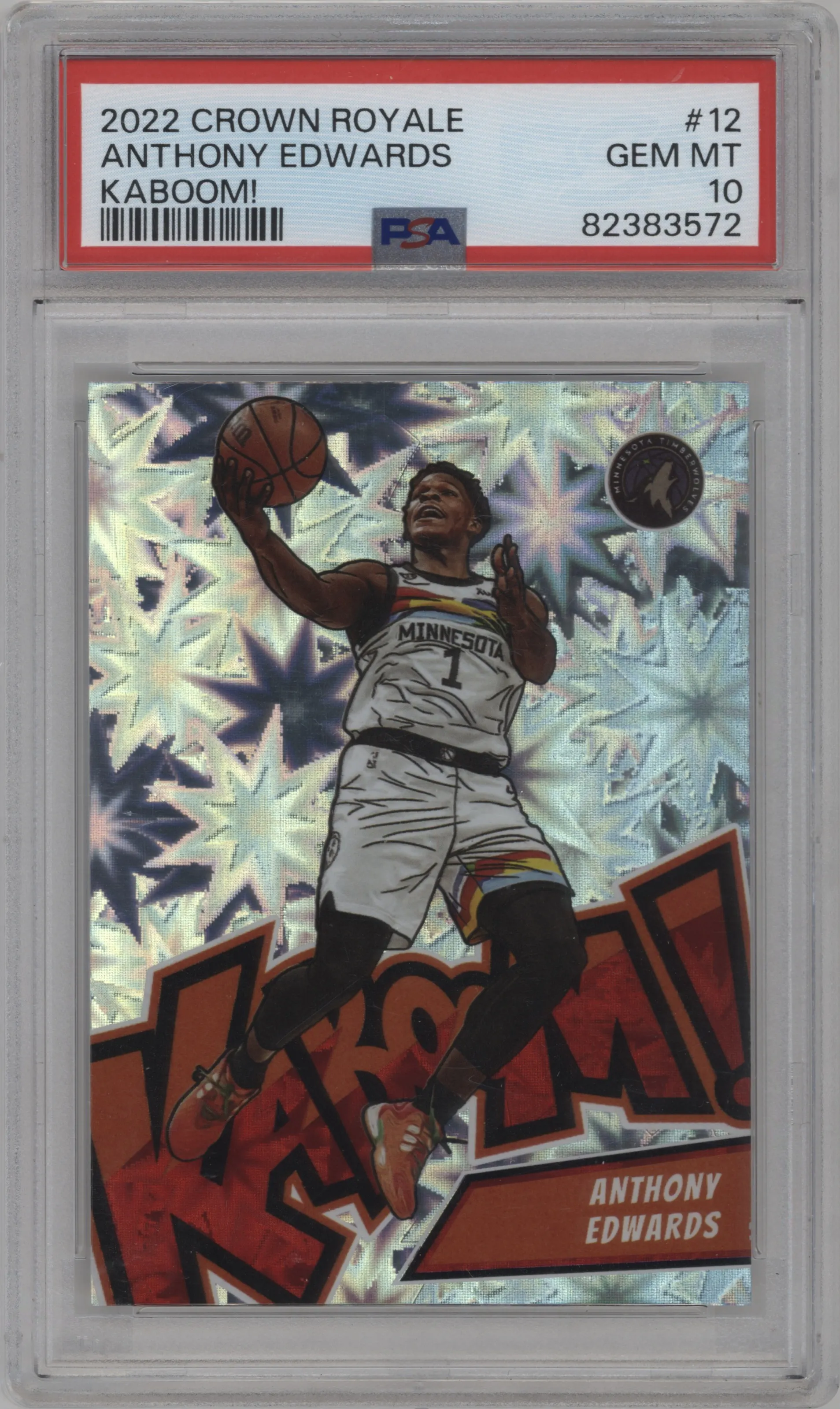 Anthony Edwards from the 2022-23 Panini Crown Royale set graded by PSA and given an overall grade of 10.