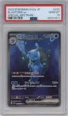 Blastoise ex from the 2023 Pokemon SV JPN set graded by PSA and given an overall grade of 10.