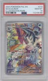 Baxcalibur from the 2023 Pokemon SV set graded by PSA and given an overall grade of 10.