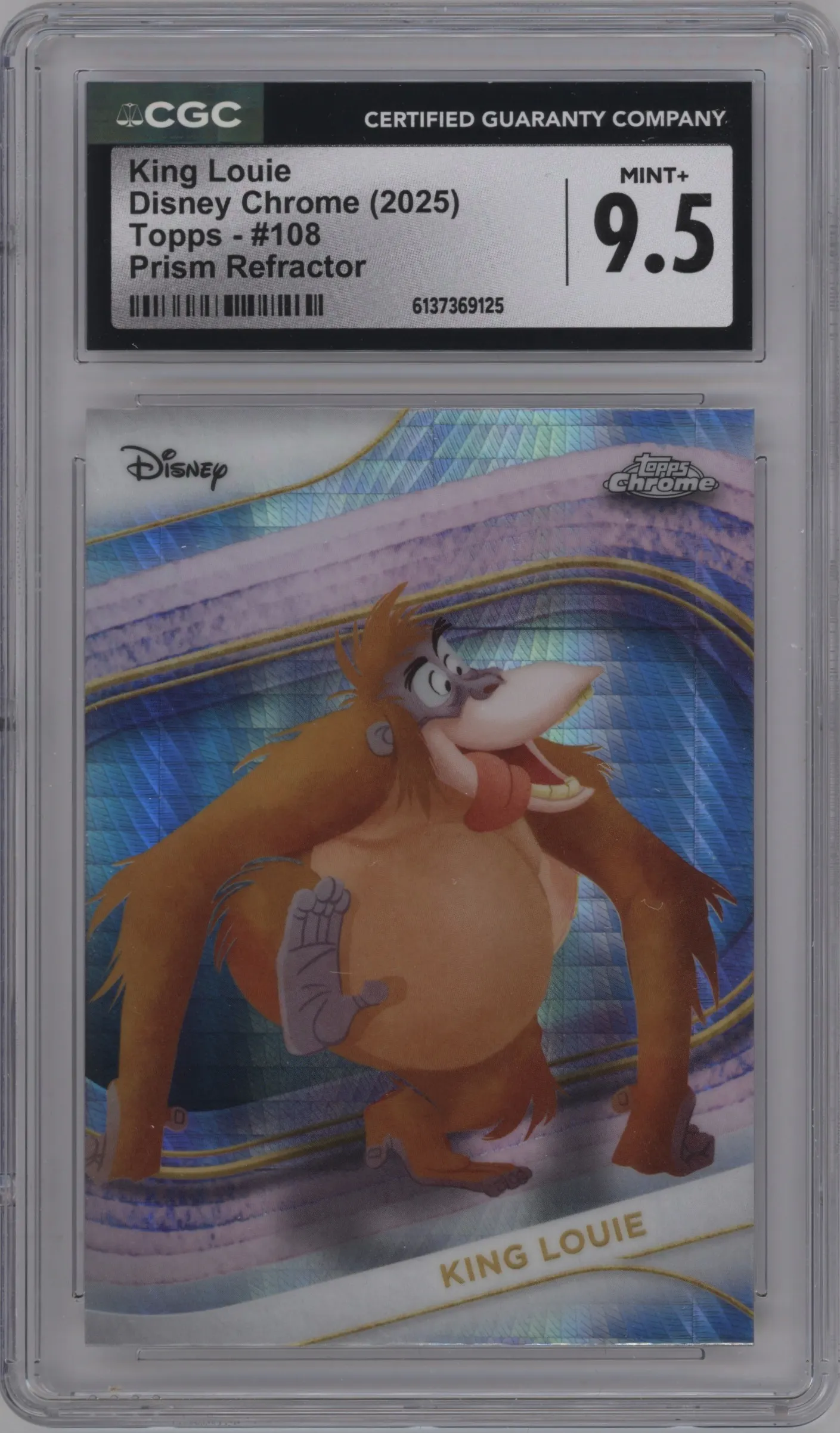 2025 Topps Chrome Disney King Louie Prism Refractor CGC 9.5