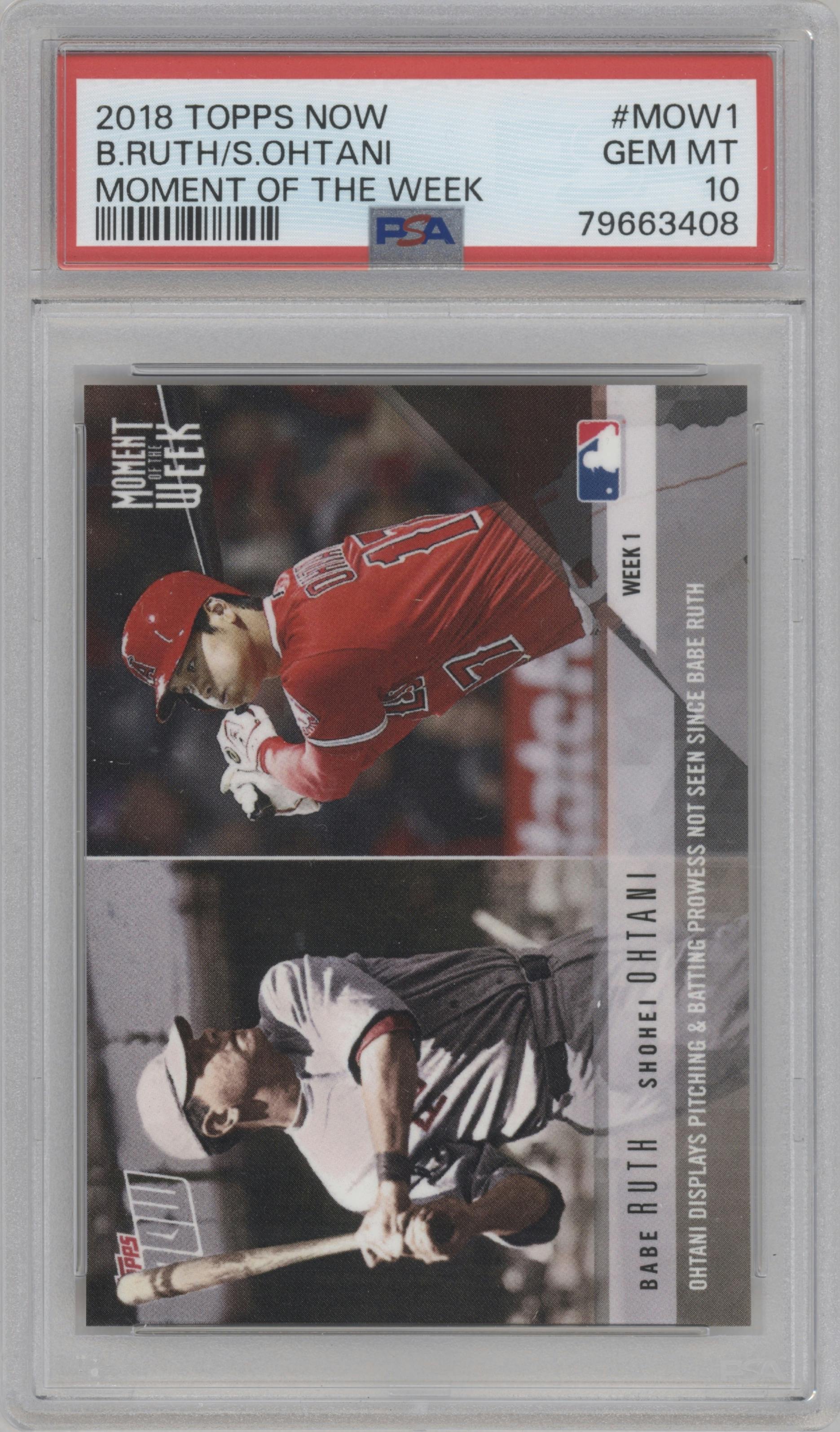 Babe Ruth/Shohei Ohtani from the 2018 Topps Now Moment of the Week set graded by PSA and given an overall grade of 10.