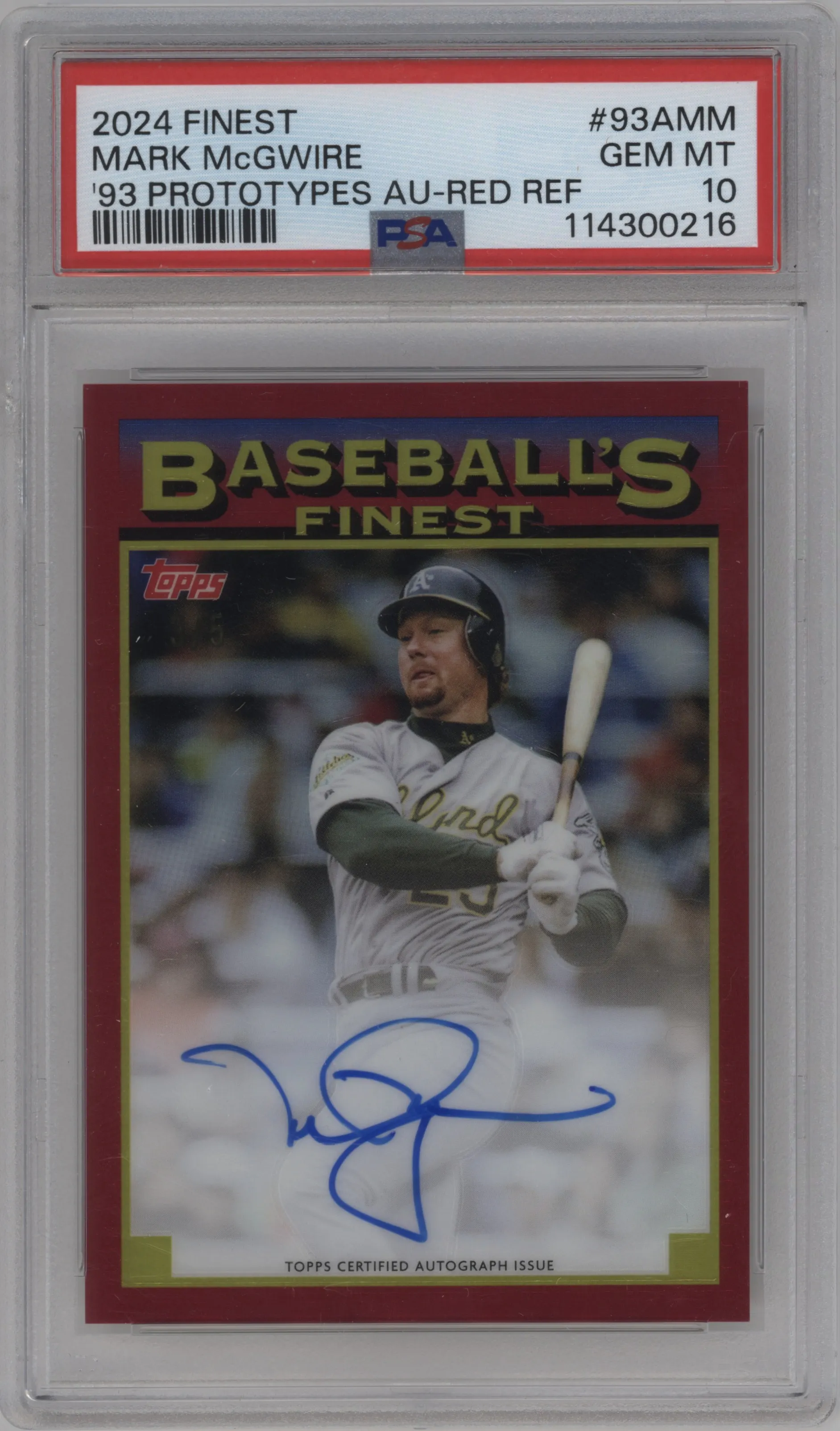 2024 Topps Finest 1993 Proto.Auto Var. Mark McGwire Red Refractors #93A-MM PSA 10