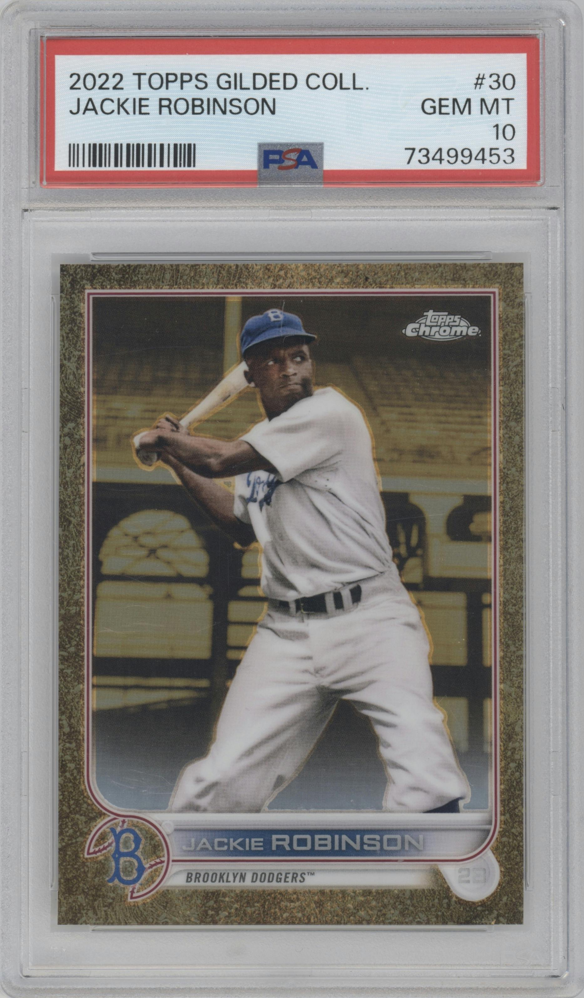 Jackie Robinson from the 2022 Topps Gilded Collection set graded by PSA and given an overall grade of 10.