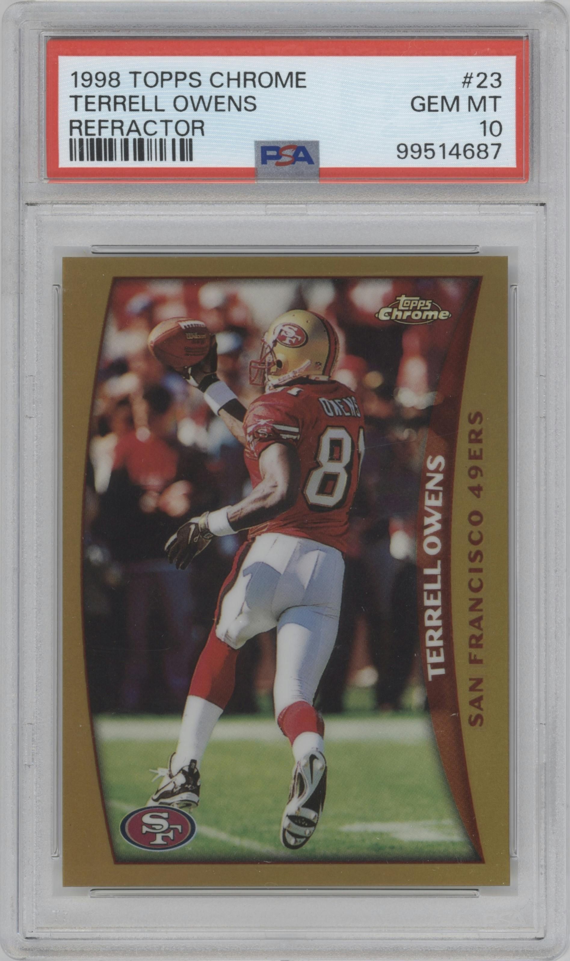 Terrell Owens  from the 1998 Topps Chrome set featuring a Refractor parallel graded by PSA and given an overall grade of 10.