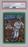 George Brett from the 2024 Topps Chrome set featuring a Green Refractor parallel graded by PSA and given an overall grade of 10.