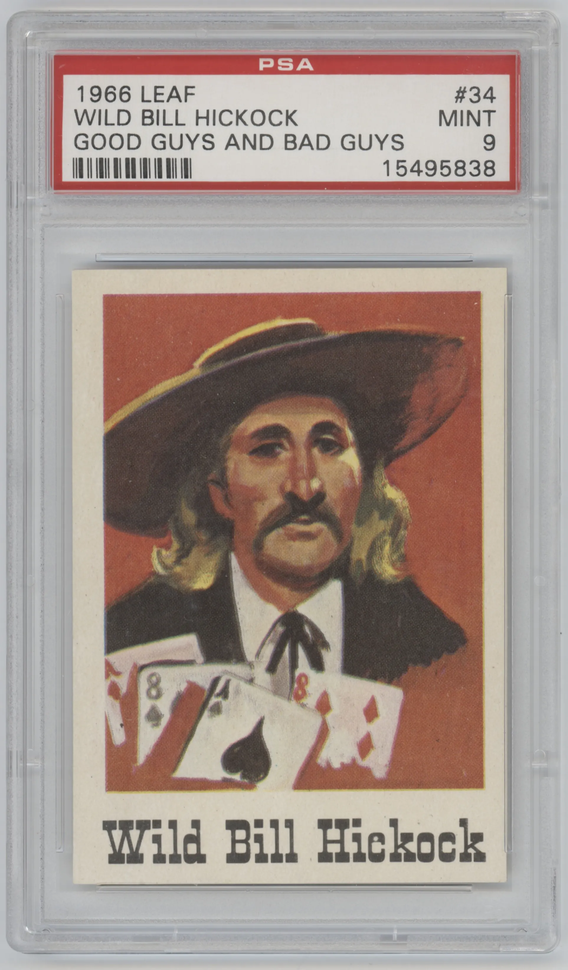 Wild Bill Hickock from the 1966 Leaf Good Guys and Bad Guys set graded by PSA and given an overall grade of 9.