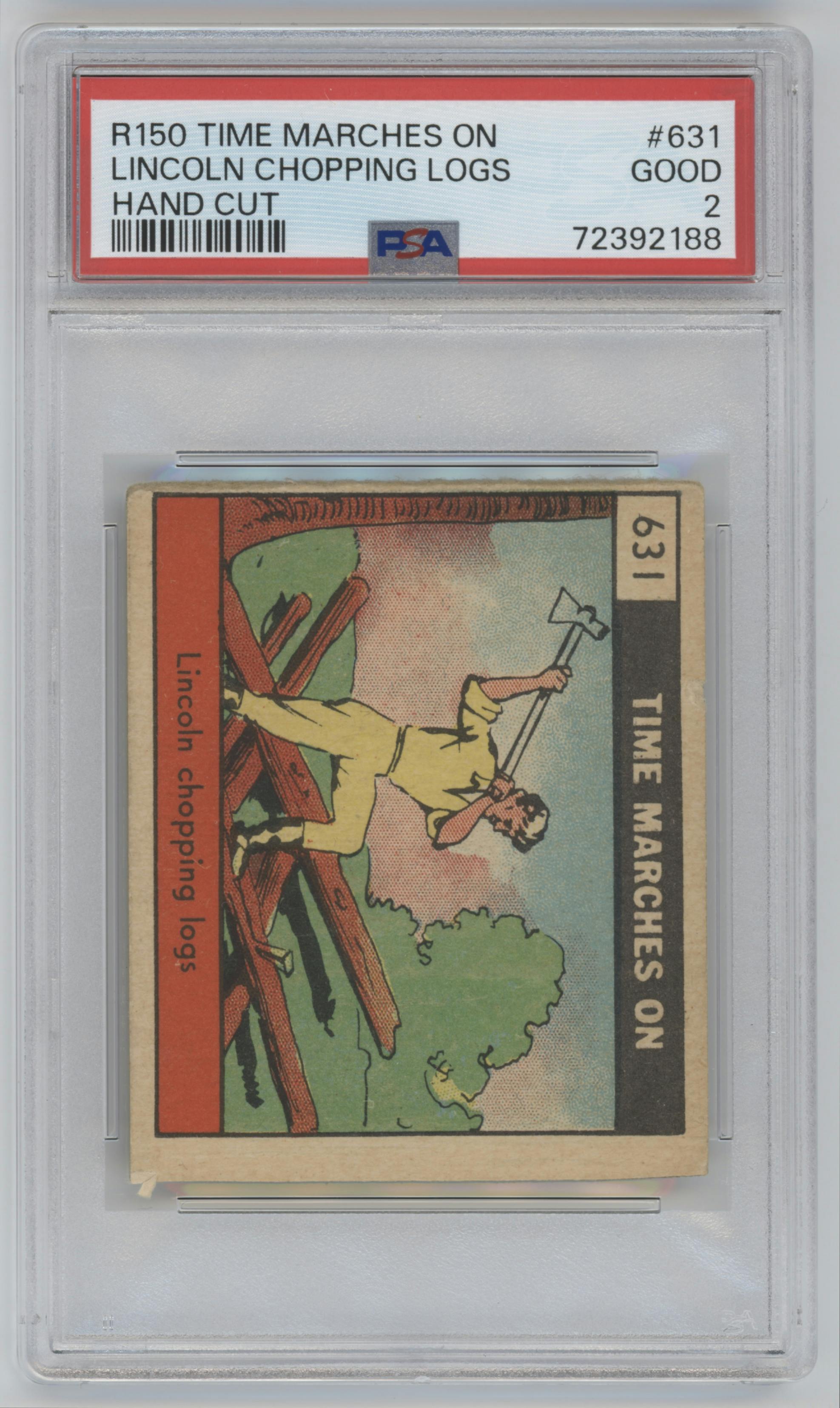 Lincoln Chopping Logs from the 1930 Time Marches On set graded by PSA and given an overall grade of 2.