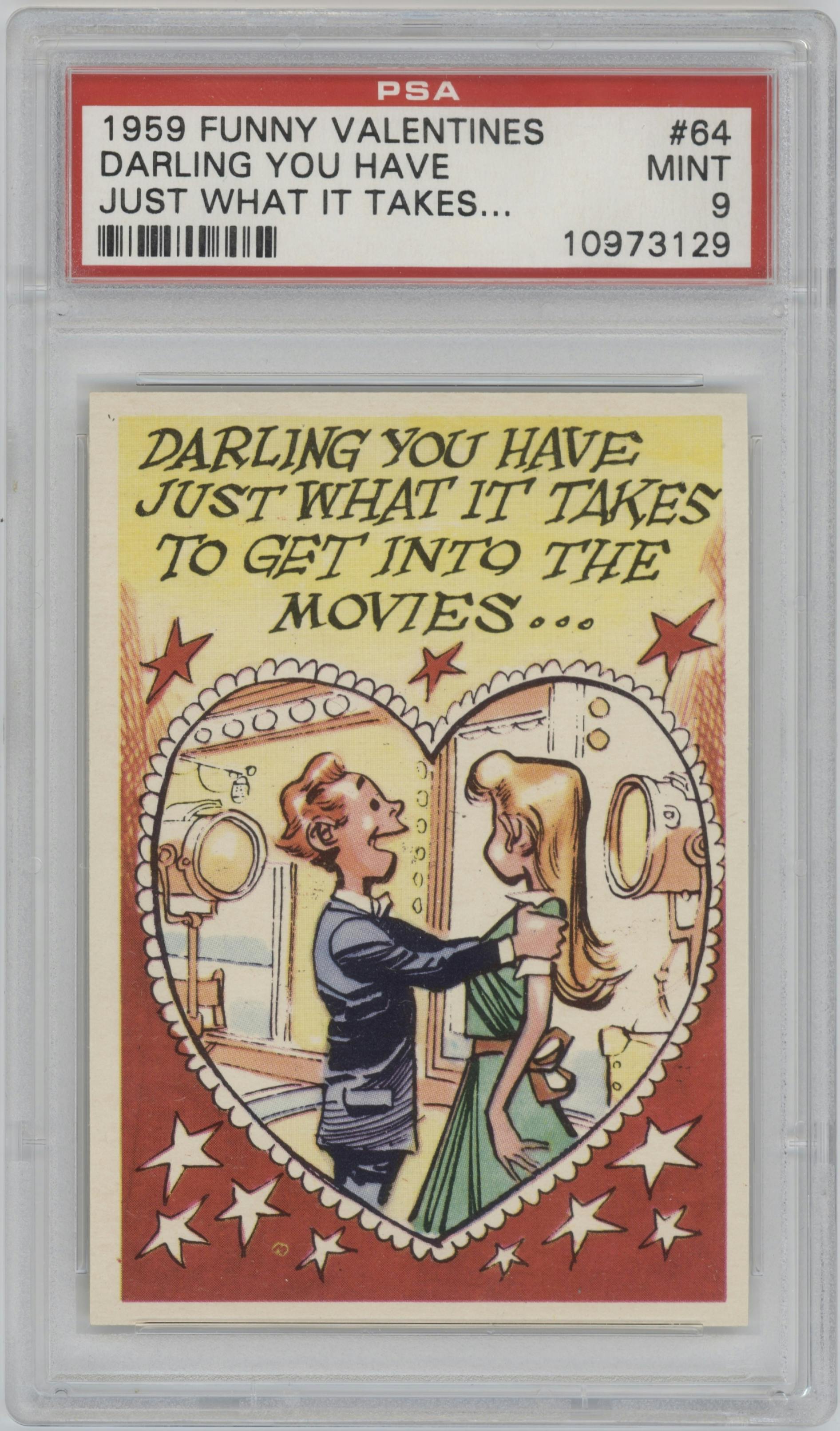 Darling You Have Just What It Takes... from the 1959 Topps Funny Valentines set graded by PSA and given an overall grade of 9.