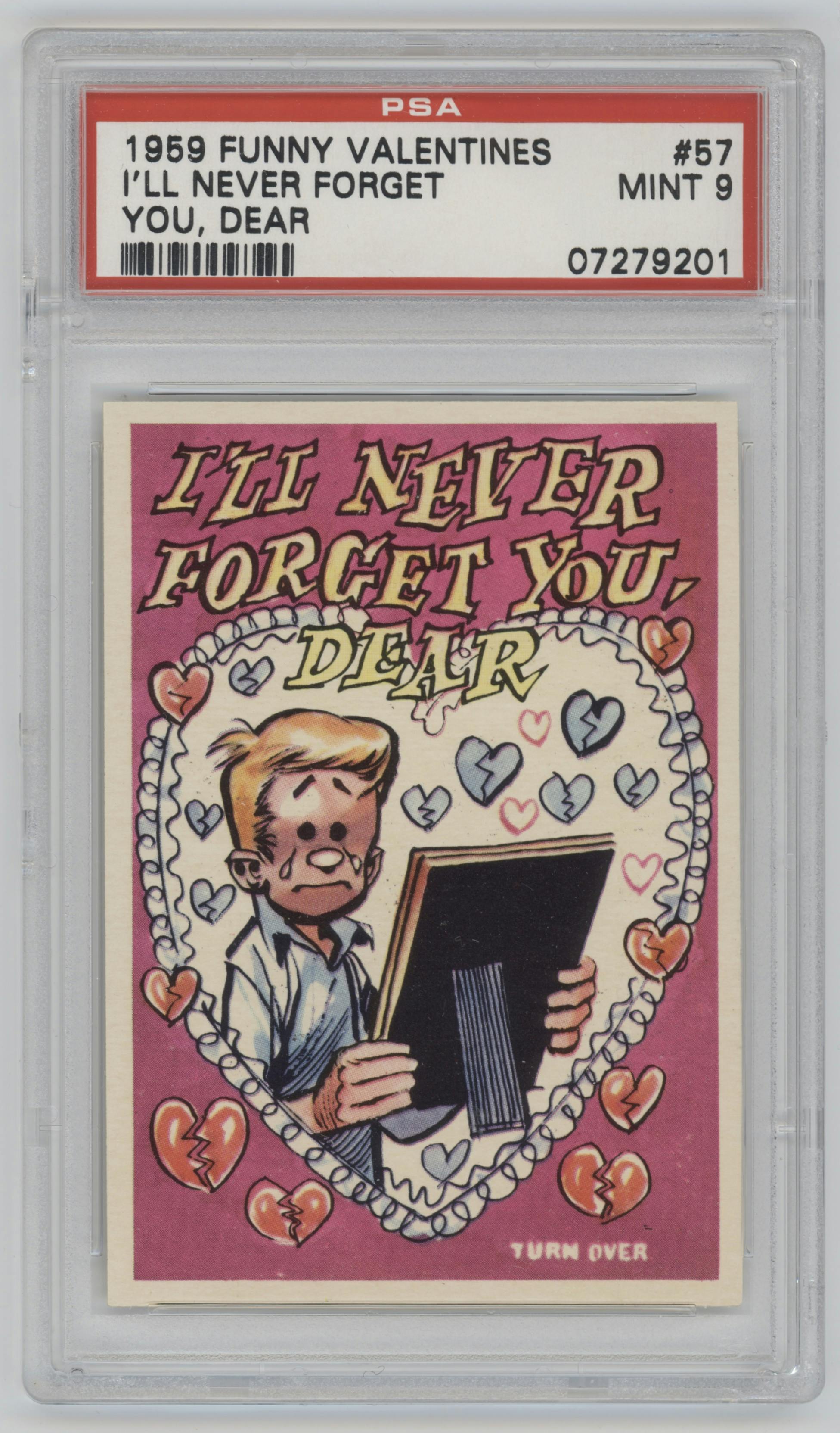 I'll Never Forget You, Dear from the 1959 Topps Funny Valentines set graded by PSA and given an overall grade of 9.