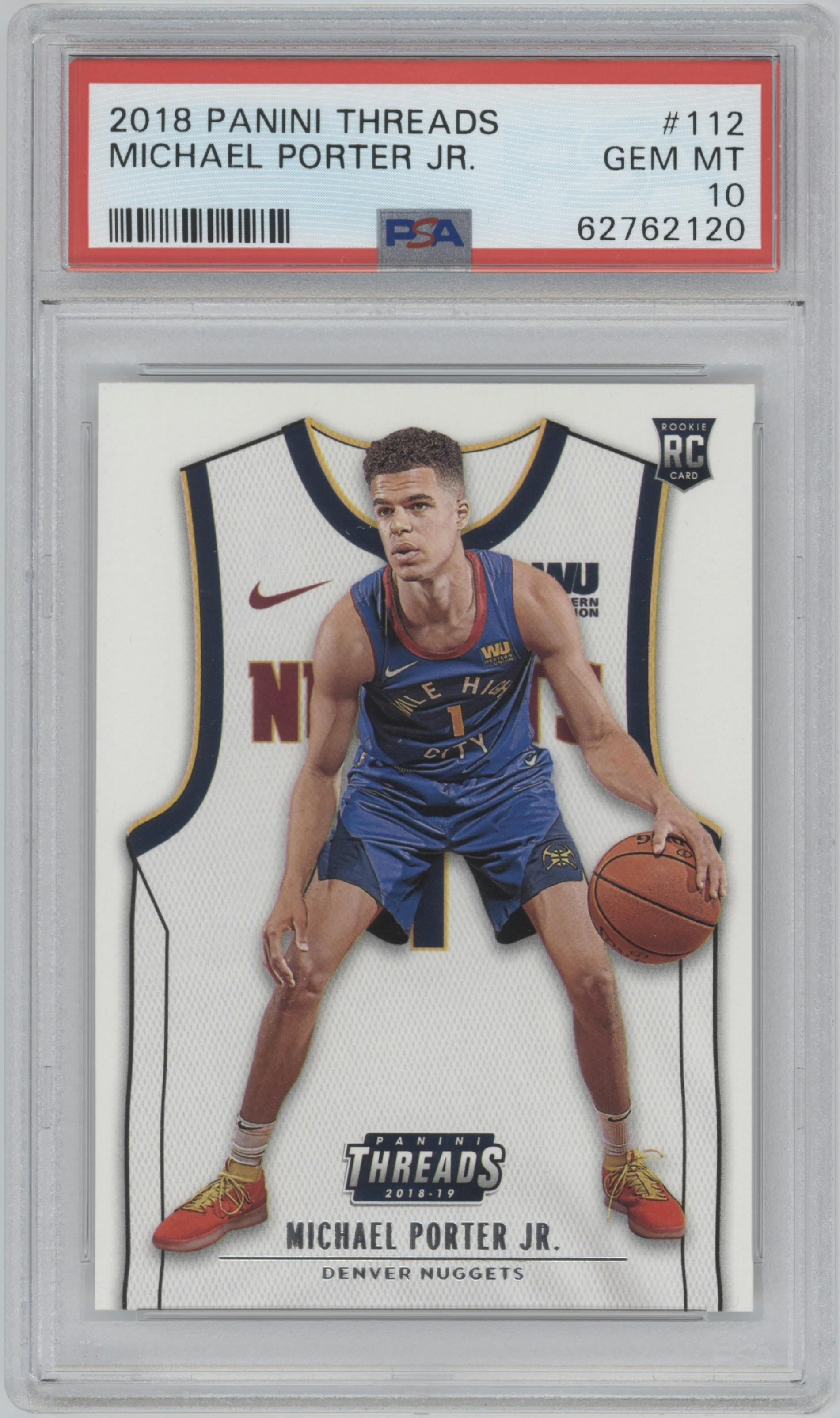 Michael Porter Jr. from the 2018-19 Panini Threads  set graded by PSA and given an overall grade of 10.