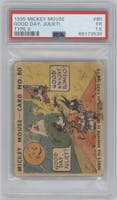 Good Day, Juliet!.. from the 1935 Mickey Mouse set featuring a Type ll parallel graded by PSA and given an overall grade of 1.5.