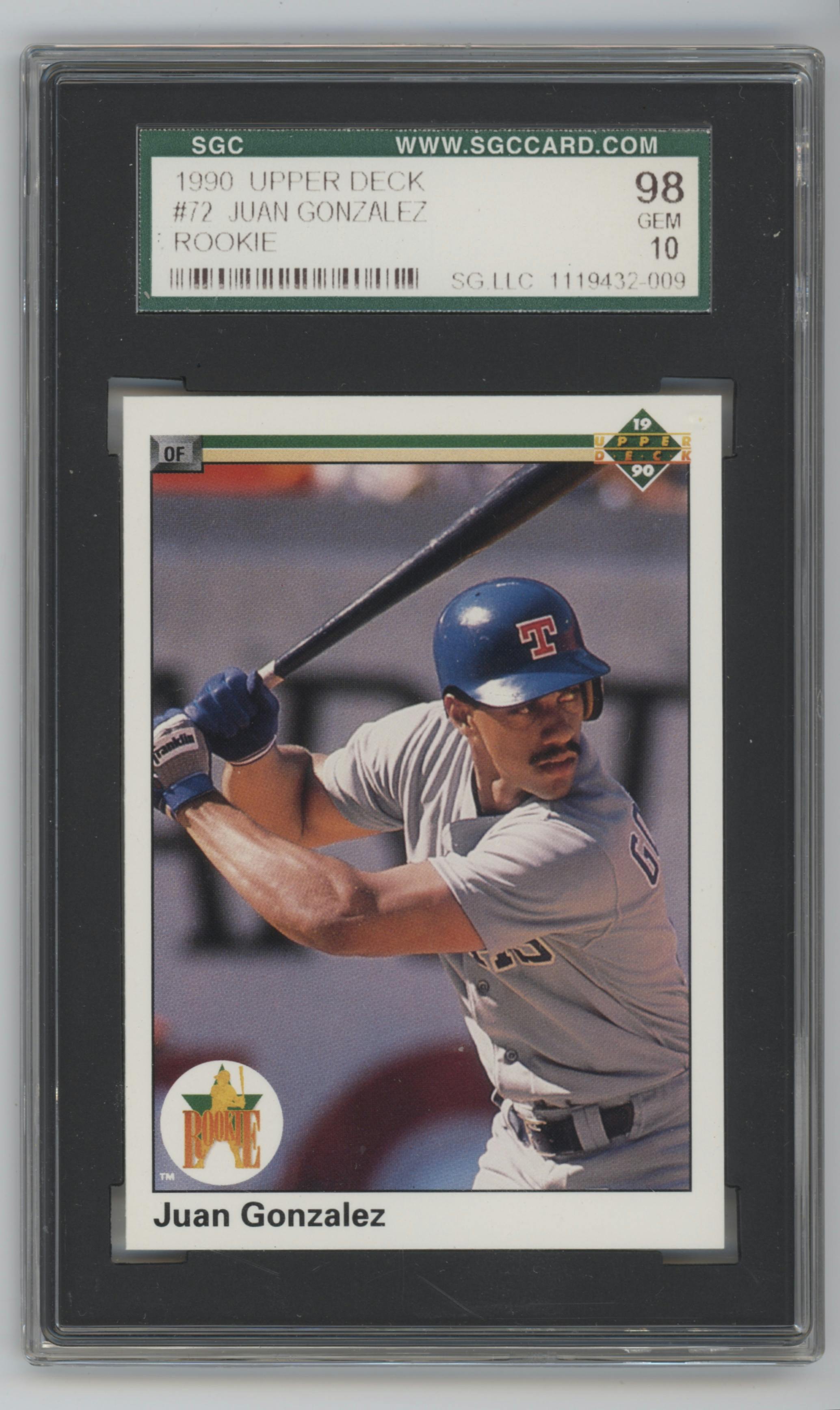 Juan Gonzalez from the 1990 Upper Deck set graded by SGC and given an overall grade of 10.