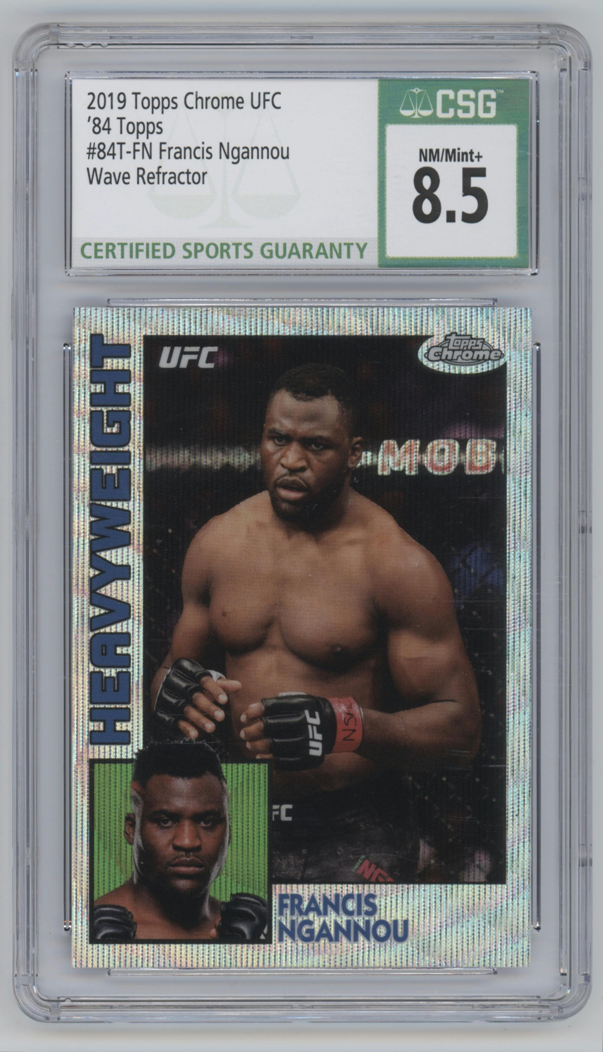 Francis Ngannou from the 2019 Topps UFC Chrome set featuring a Wave Refractor parallel graded by CSG and given an overall grade of 8.5.