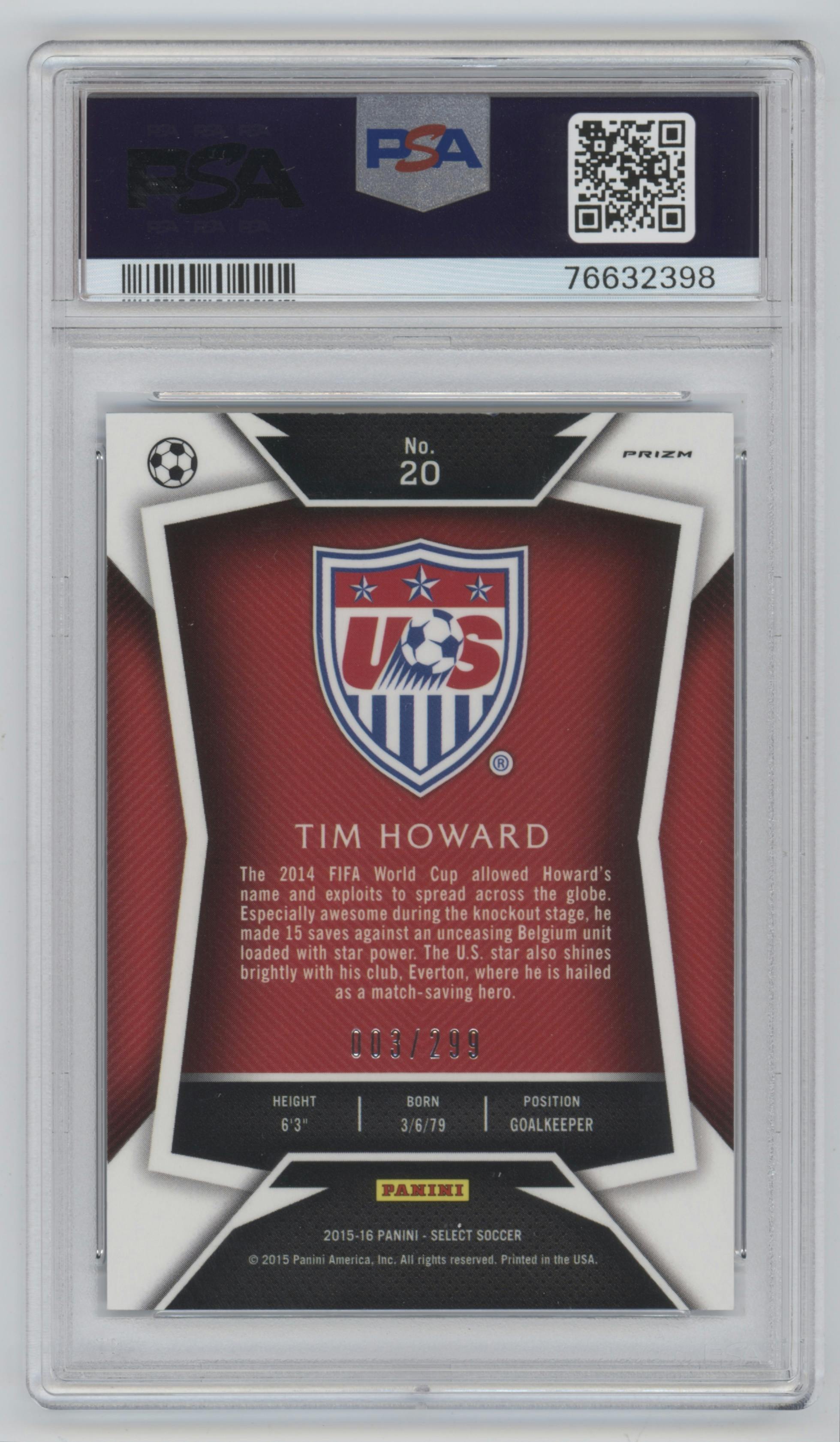 Tim Howard from the 2015-16 Panini Select set featuring a Blue Prizm parallel graded by PSA and given an overall grade of 9.