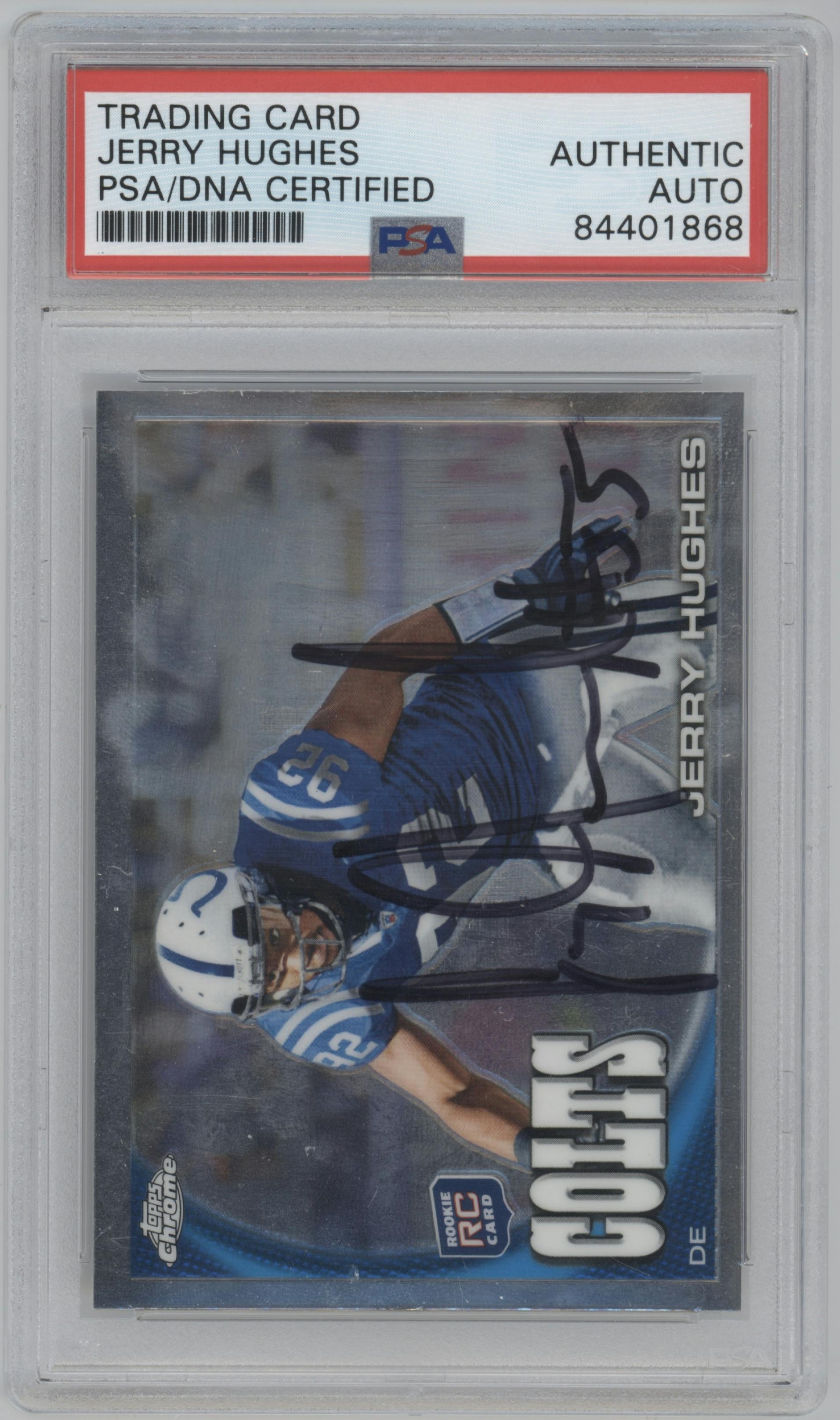 Jerry Hughes from the 2010 Topps Chrome set graded by PSA.