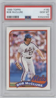 Bob McClure from the 1989 Topps set graded by PSA and given an overall grade of 10.
