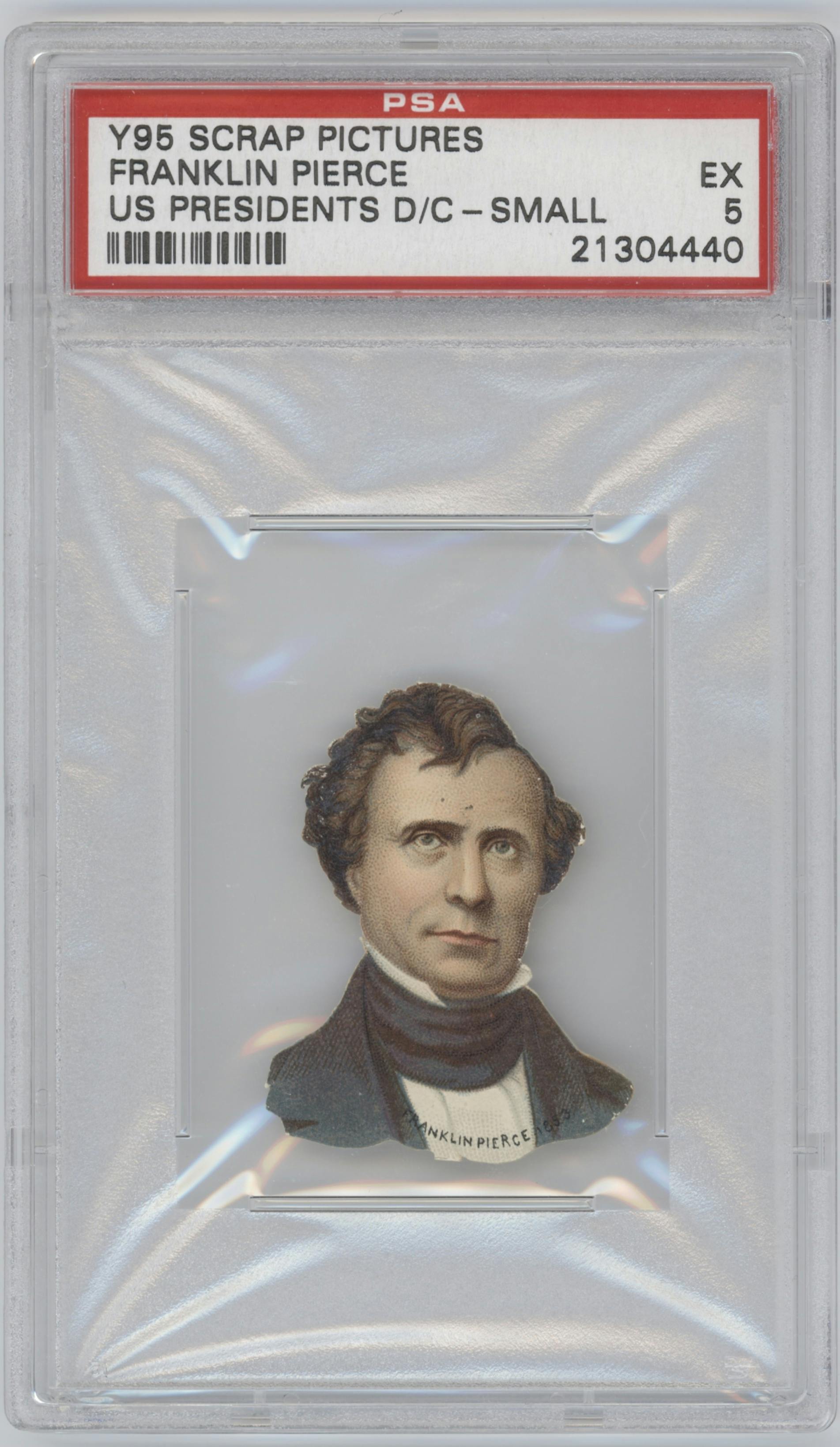 Franklin Pierce from the 1888 Y95 Scrap Pictures set featuring a Die Cut parallel graded by PSA and given an overall grade of 5.