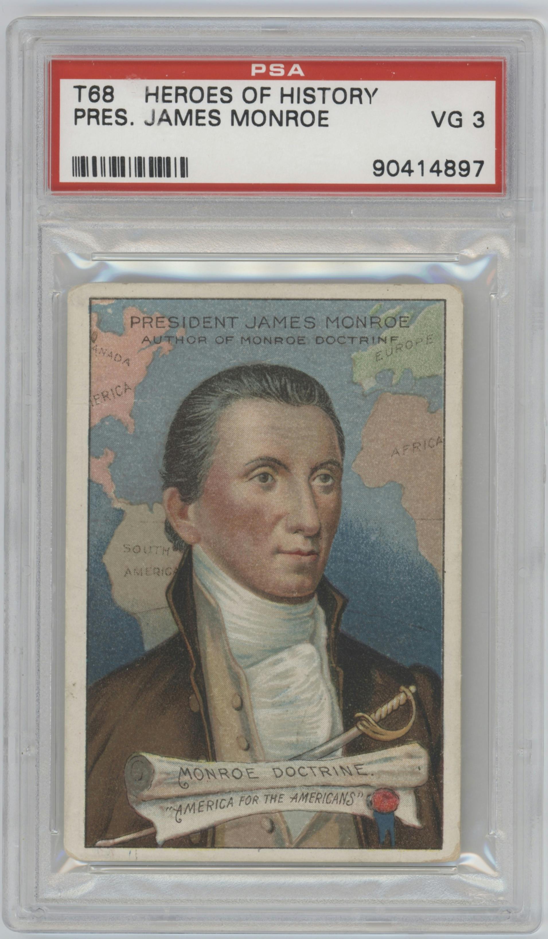 President James Monroe from the 1911 American Tobacco Company set graded by PSA and given an overall grade of 3.