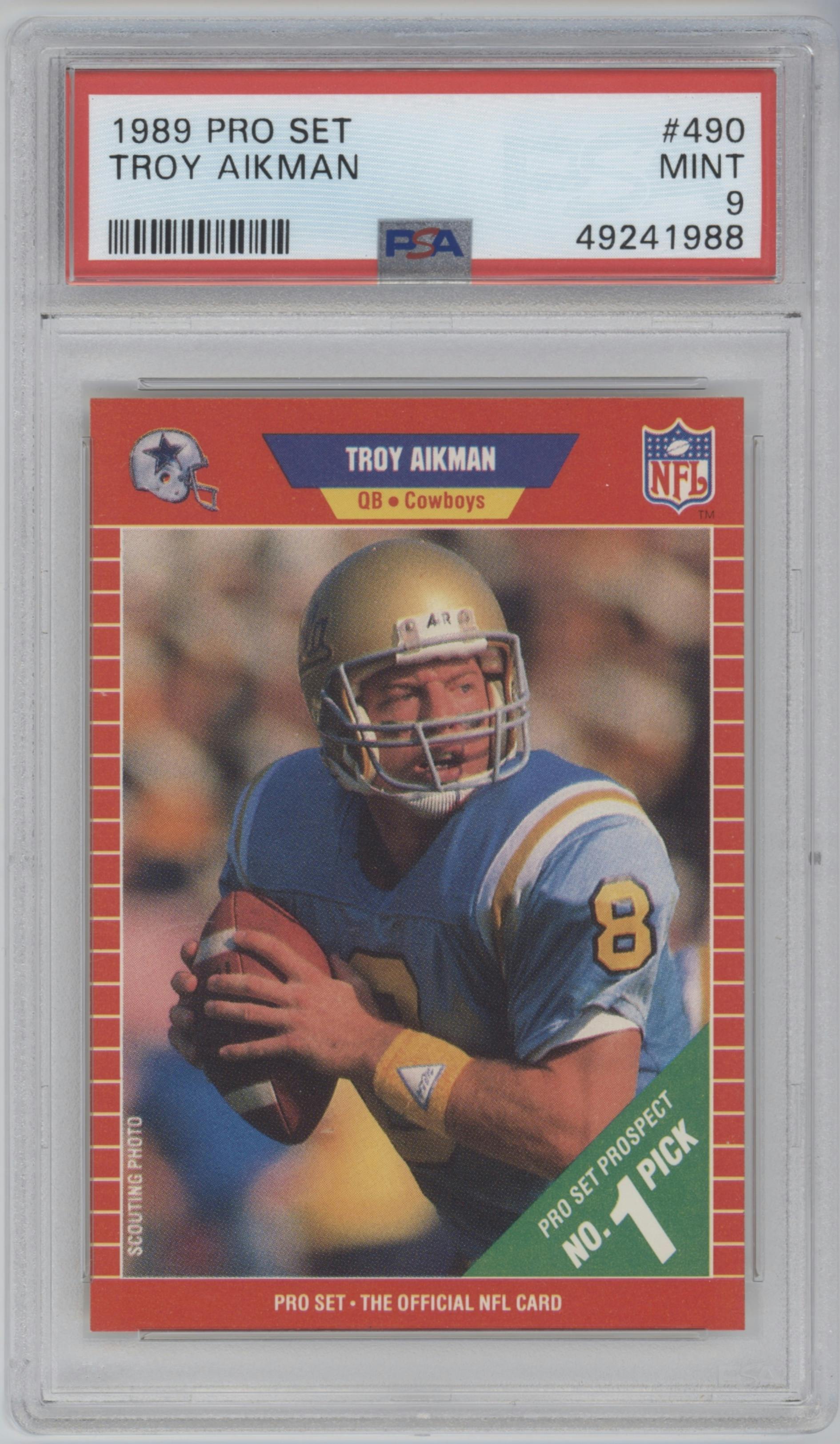 Troy Aikman from the 1989 Pro Set set graded by PSA and given an overall grade of 9.