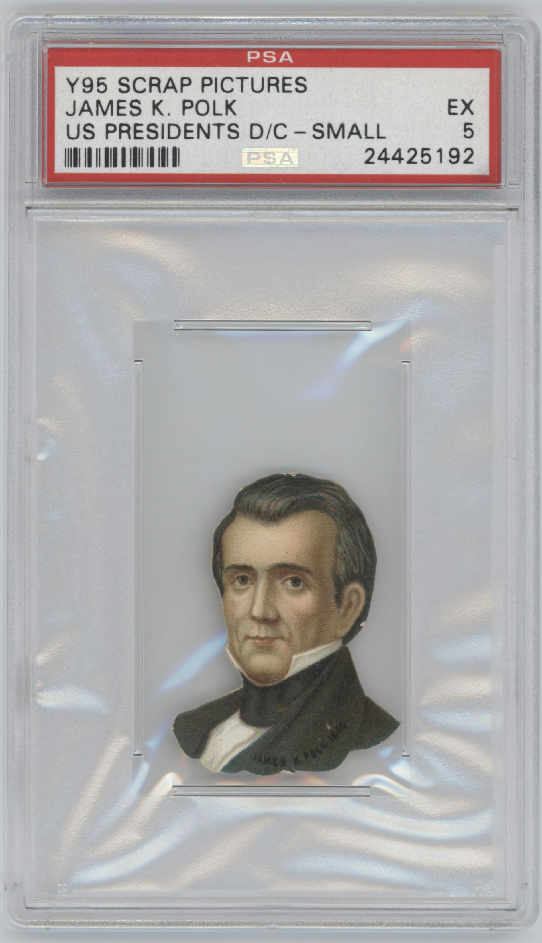 James Polk from the 1888 Y95 Scrap Pictures set featuring a Die Cut parallel graded by PSA and given an overall grade of 5.
