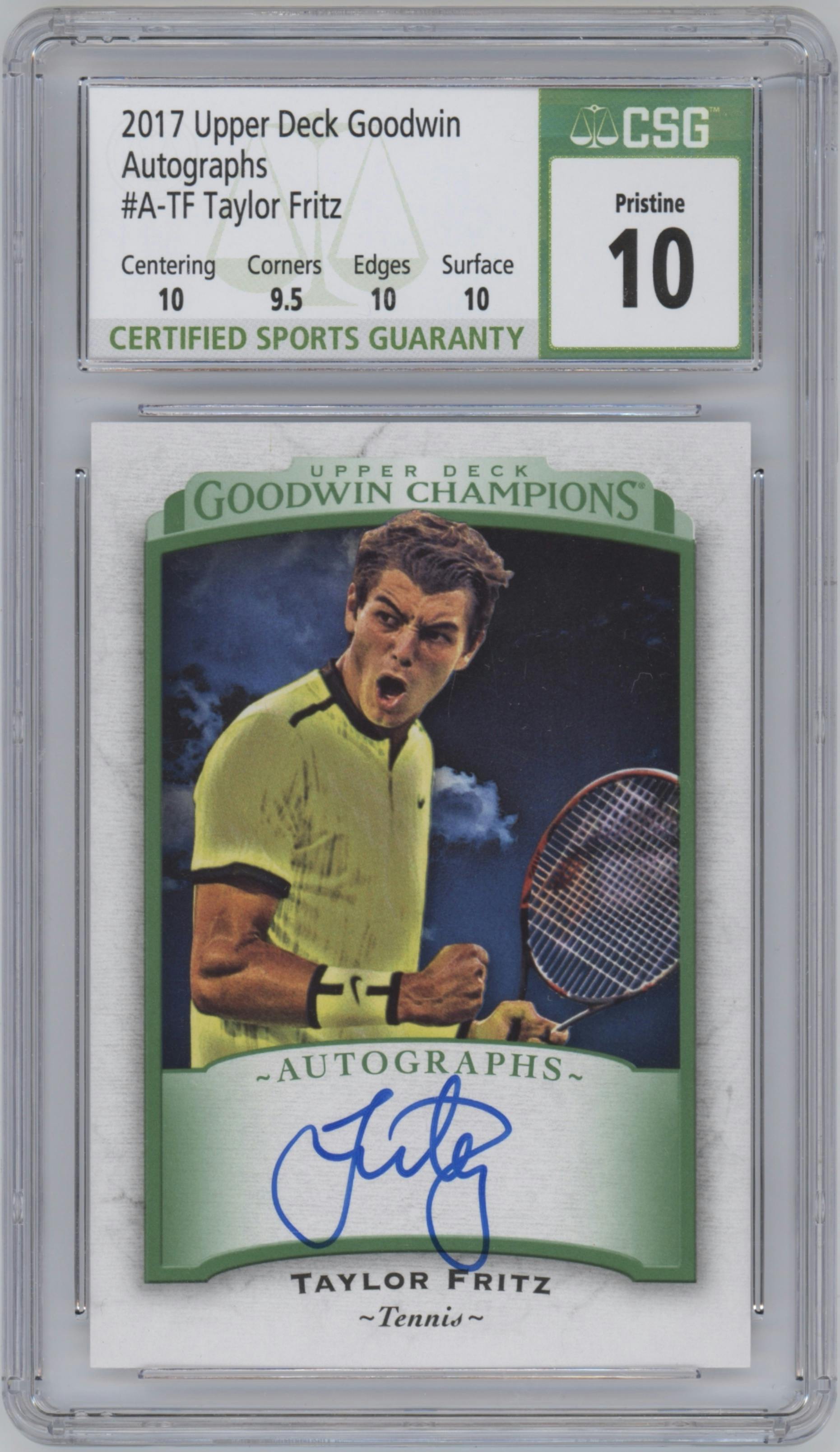 Taylor Fritz from the 2017 Upper Deck Goodwin Champions  set graded by CSG and given an overall grade of 10.
