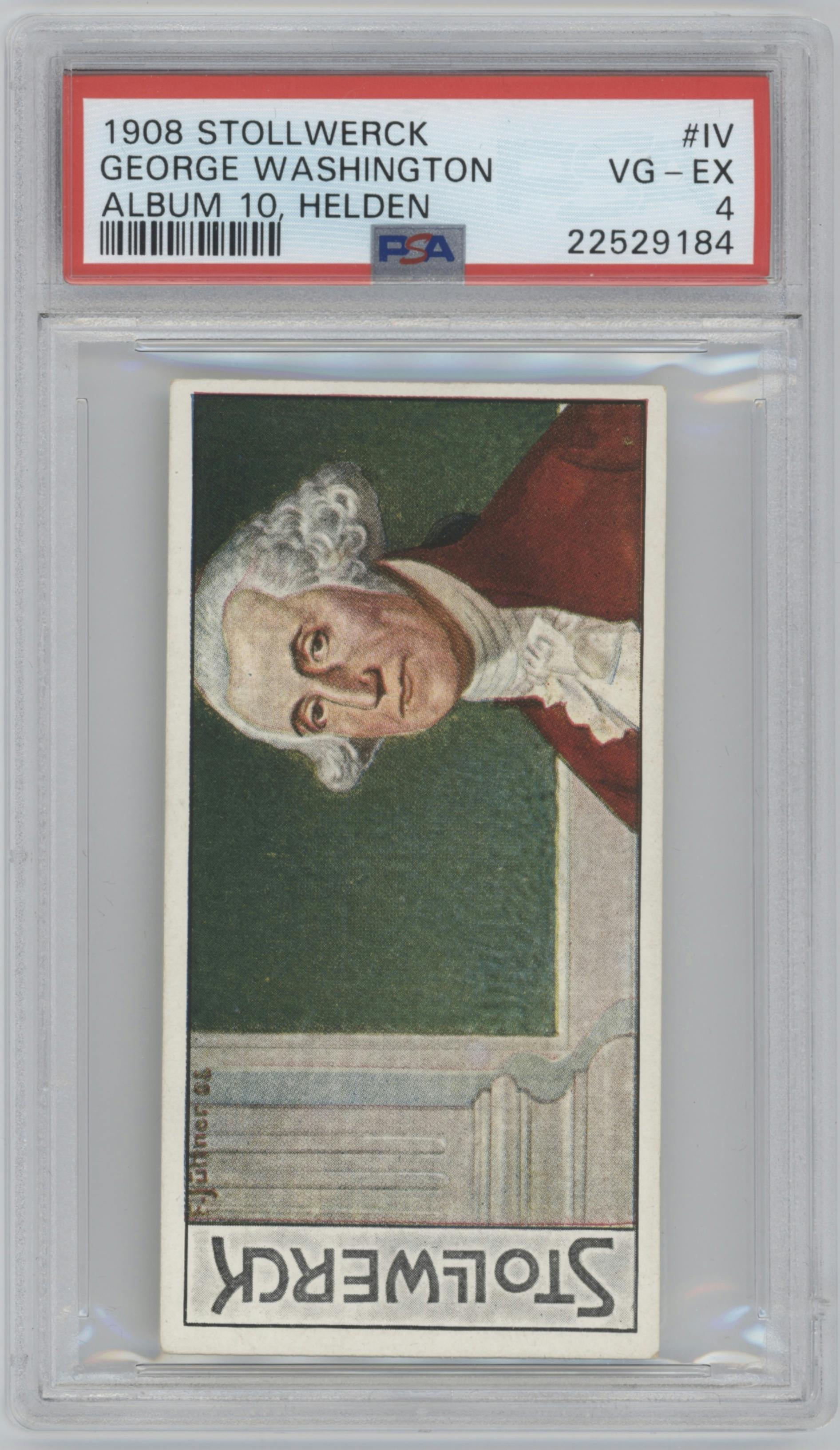 George Washington from the 1908 Stollwerck Helden set graded by PSA and given an overall grade of 4.