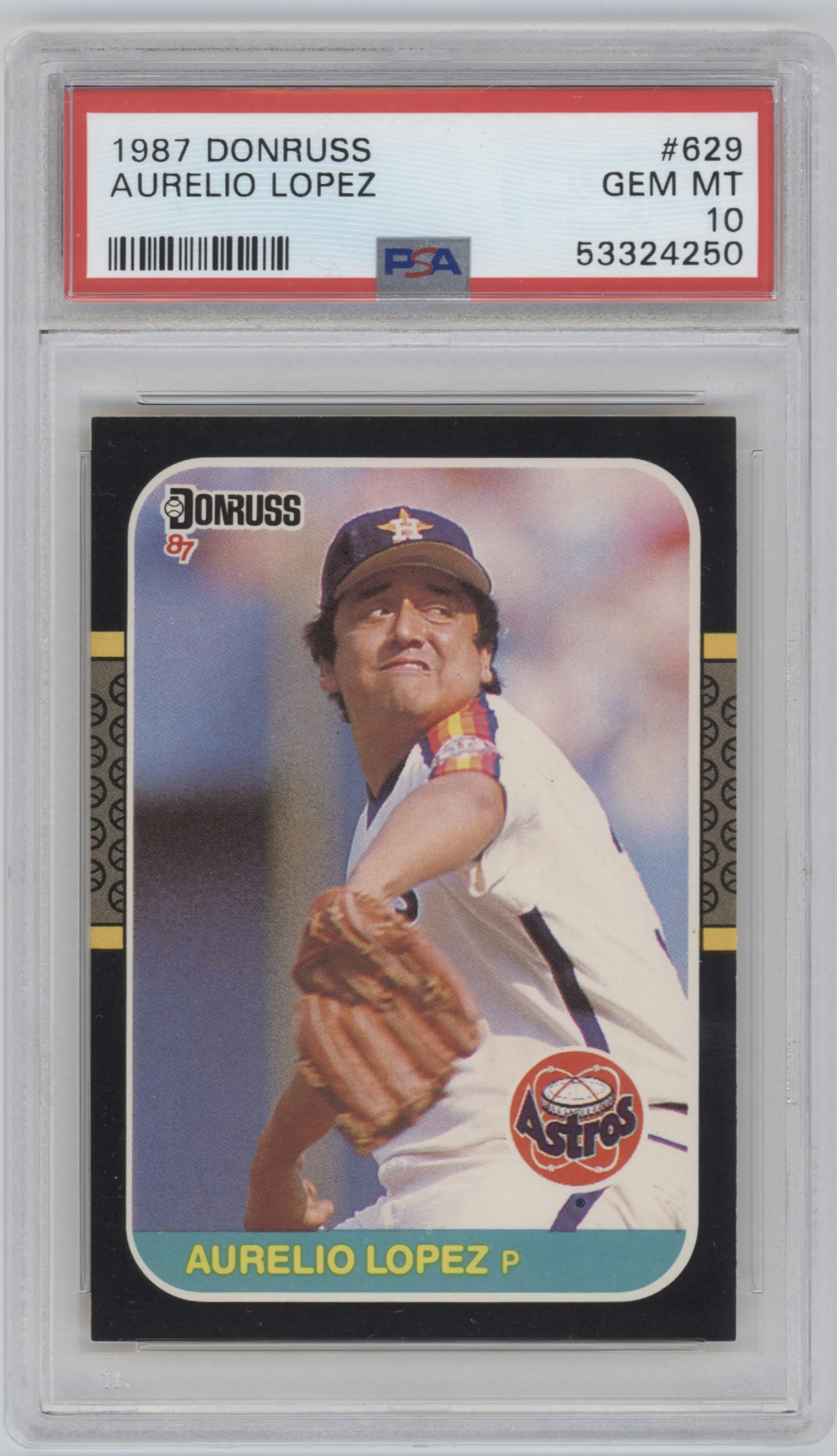 Aurelio Lopez from the 1987 Donruss set graded by PSA and given an overall grade of 10.
