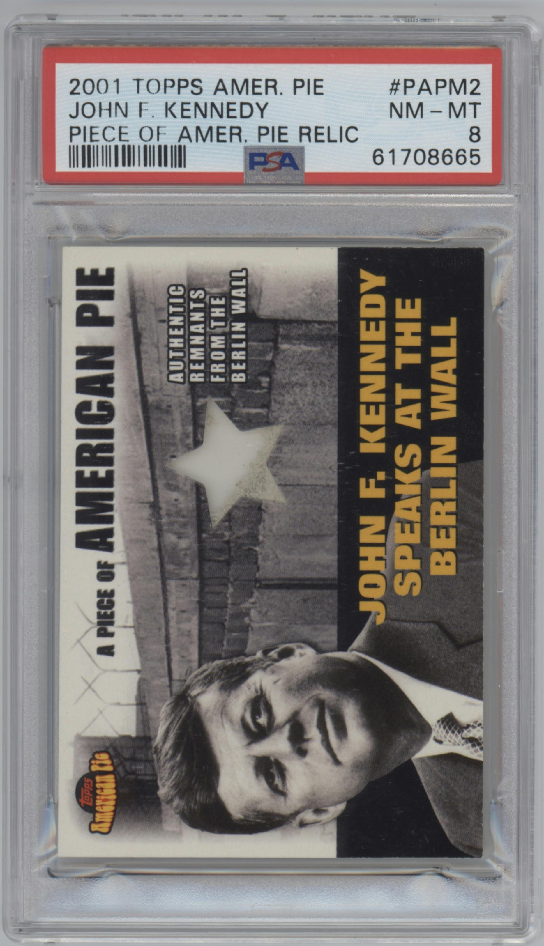 John F. Kennedy from the 2001 Topps American Pie set graded by PSA and given an overall grade of 8.